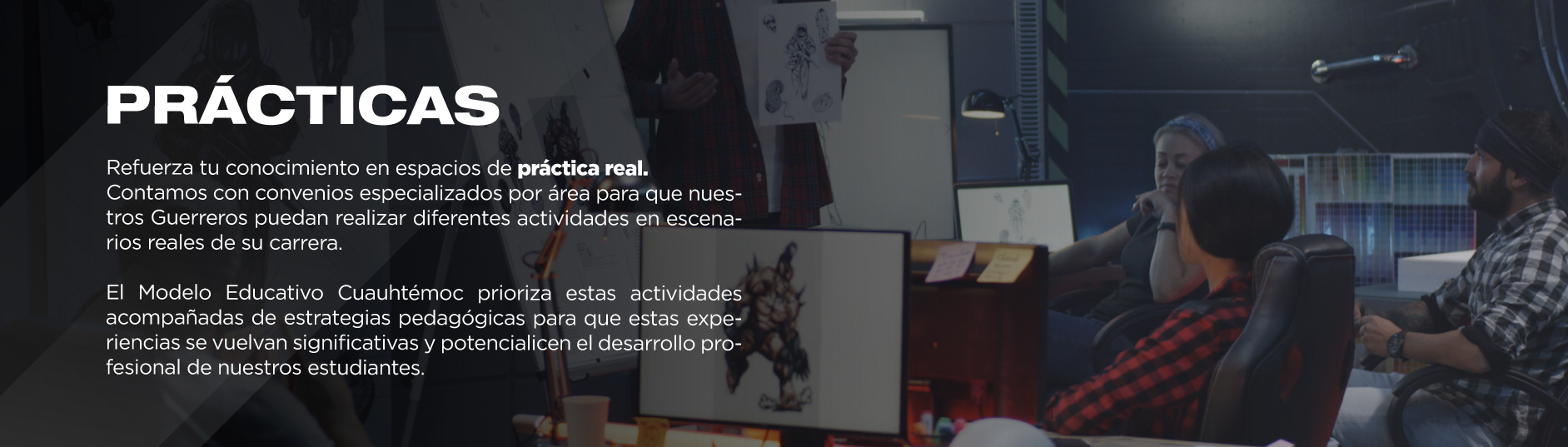 ¿Quieres realizar tus prácticas profesionales en las mejores empresas para tener una formación completa? La Universidad Cuauhtémoc te permitirá hacerlo. 