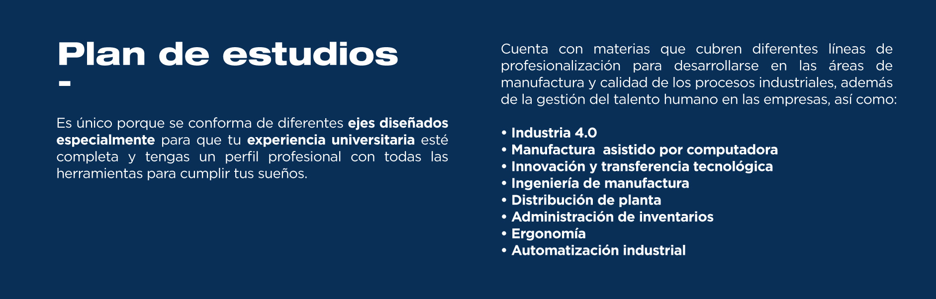 El plan de estudios de Ingeniería Industrial es completamente innovador. Conoce todo sobre éste y anímate a estudiarlo.