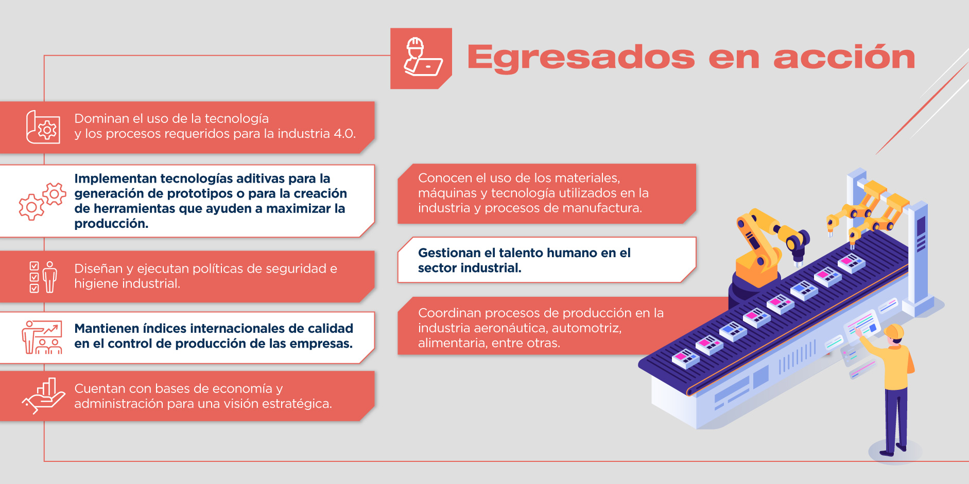 Como ingeniero industrial podrás ser parte de los procesos más importantes de las empresas del sector industrial.