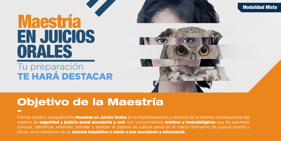 El objetivo de la Maestria en Juicios Orales de la Universidad Cuauhtémoc te animará a querer ser parte de este programa.
